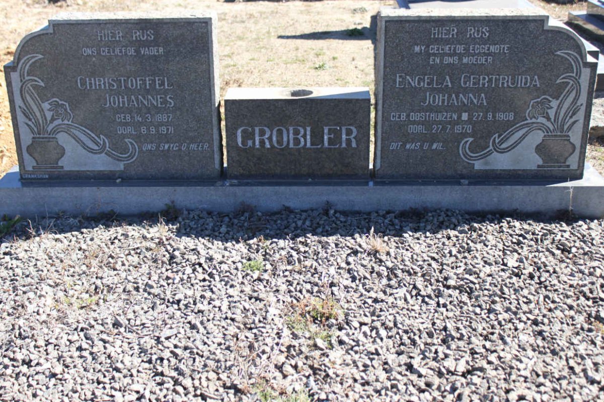 GROBLER Christoffel Johannes 1887-1971 &amp; Engela Getruida Johanna OOSTHUIZEN 1908-1970