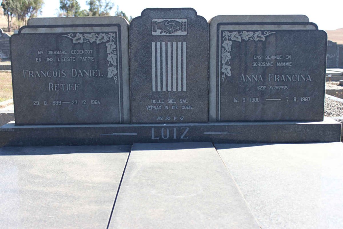 LOTZ Francois Daniel Retief 1889-1964 &amp; Anna Francina KLOPPER 1900-1967