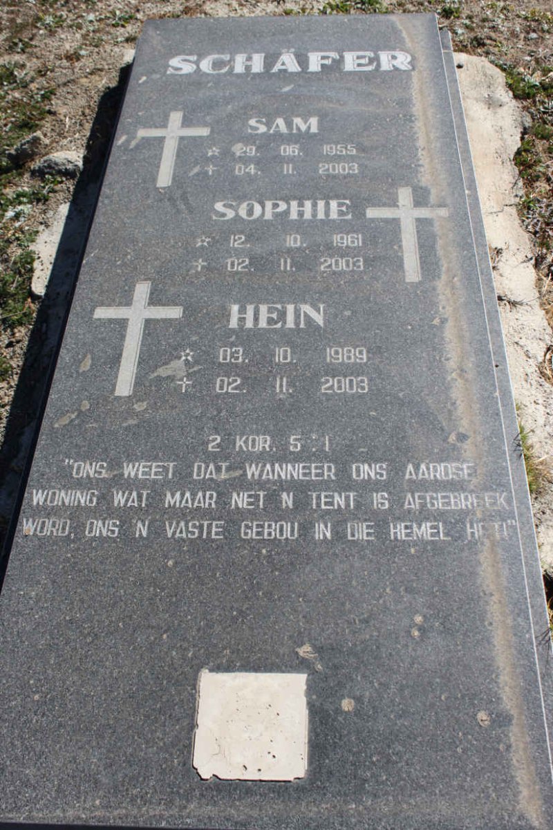 SCHÄFER Sam 1955-2003 :: SCHÄFER Sophie 1961-2003 :: SCHÄFER Hein 1989-2003