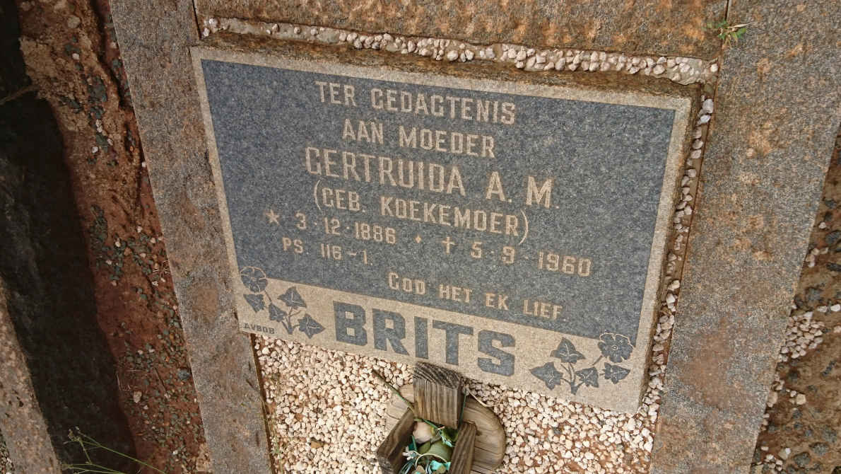 BRITS Gertruida A.M. nee KOEKEMOER 1886-1960