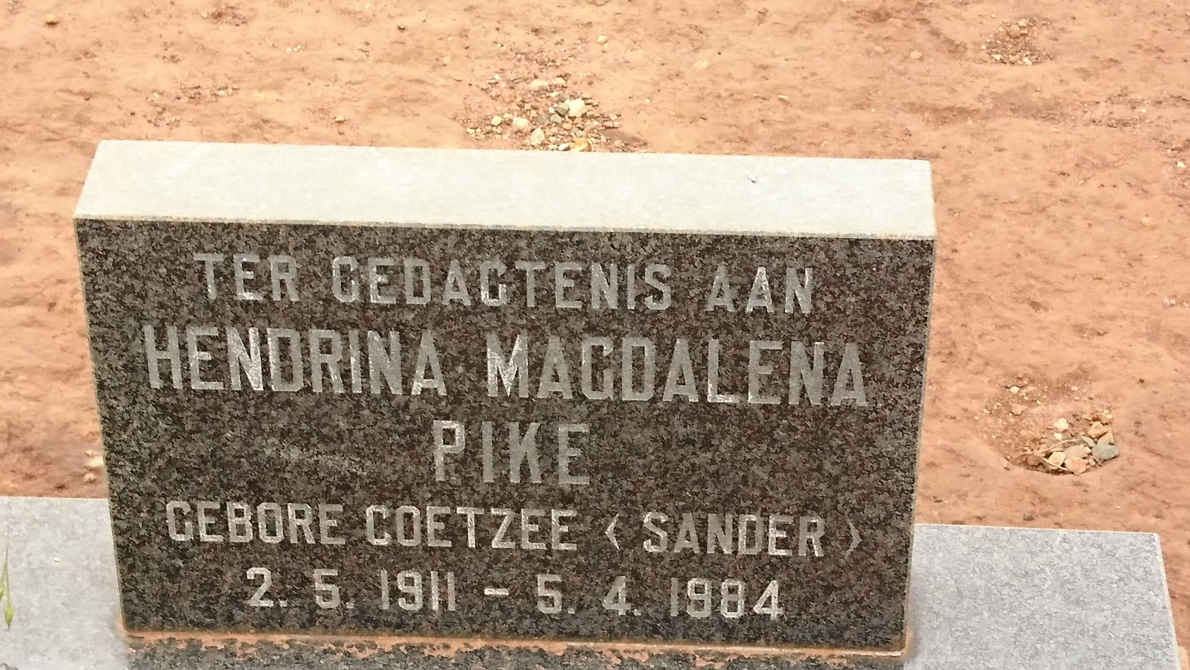 PIKE Hendrina Magdalena previously SANDER nee COETZEE 1911-1984