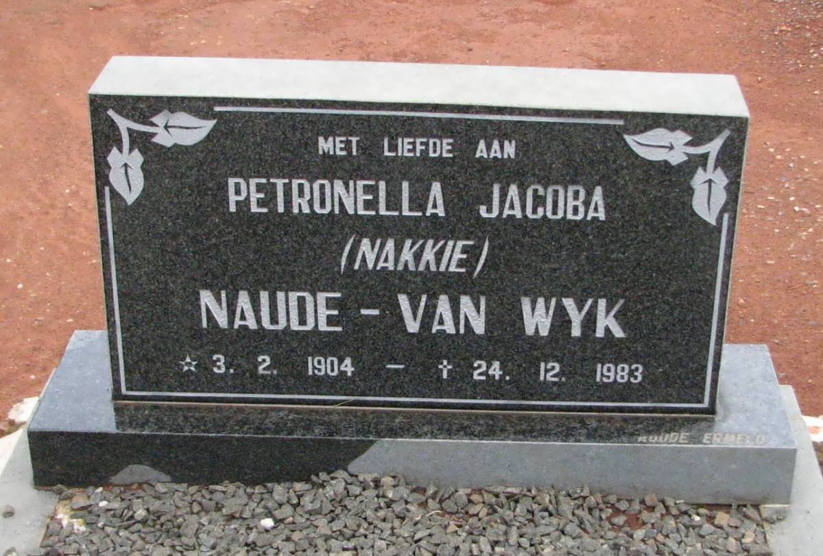 NAUDE Petronella Jacoba nee VAN WYK 1904-1983