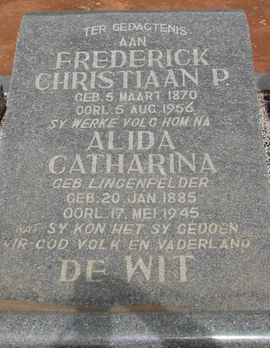 WIT Frederick Christiaan P., de 1870-1956 &amp; Alida Catharina LINGENFELDER 1885-1945