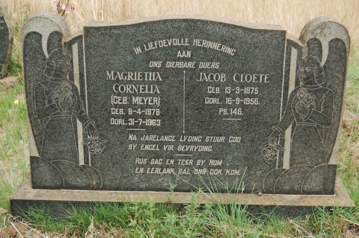 CLOETE Jacob 1875-1956 &amp; Magrietha Cornelia MEYER 1878-1963