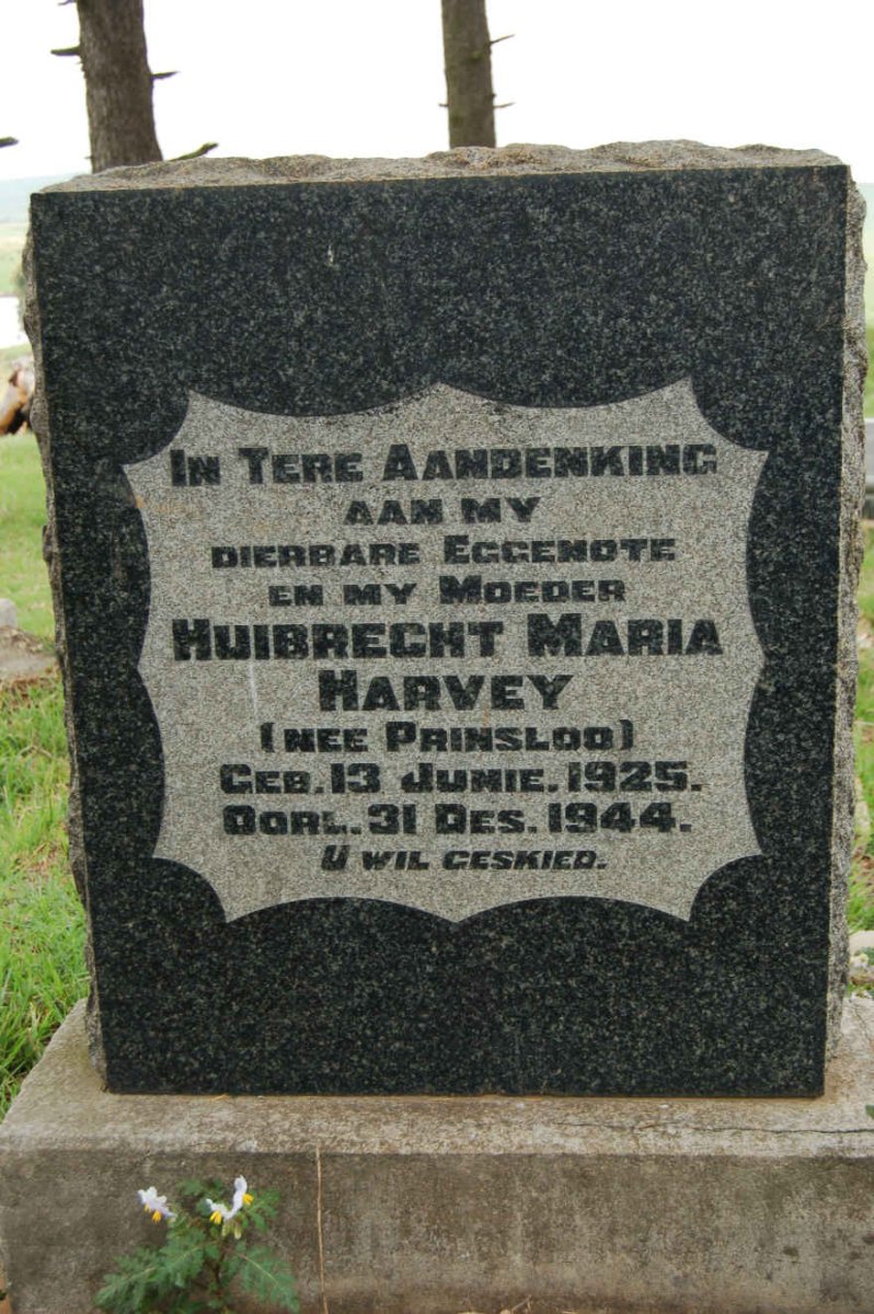 HARVEY Huibrecht Maria nee PRINSLOO 1925-1944