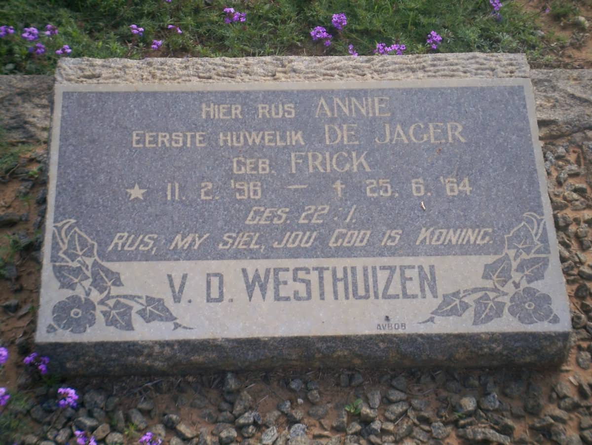 WESTHUIZEN Annie, v.d. formerly DE JAGER nee FRICK 1896-1964