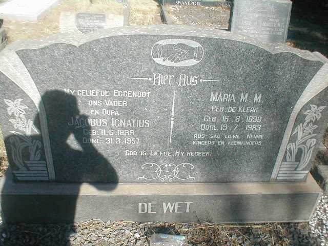 WET Jacobus Ignatius, de 1889-1957 &amp; Maria M.M. DE KLERK 1898-1983