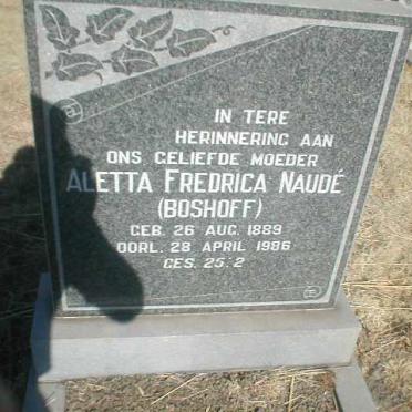 NAUDE Aletta Fredrica nee BOSHOFF 1889-1986