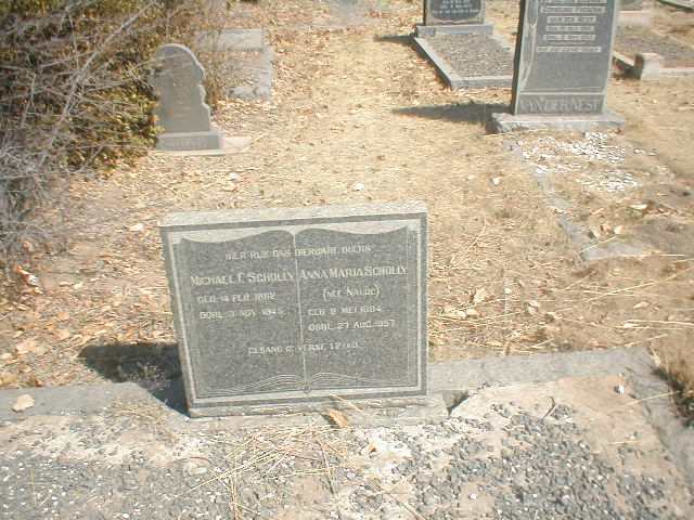 SCHOLLY Michael F. 1862-1945 &amp; Anna Maria NAUDE 1884-1957