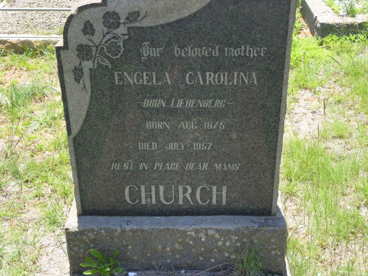 CHURCH Engela Carolina nee LIEBENBERG 1875-1957