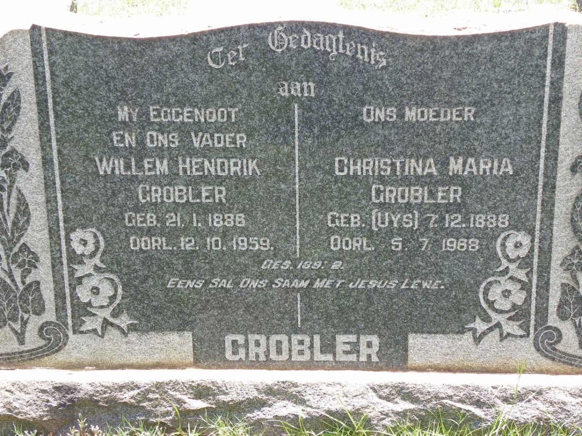 GROBLER Willem Hendrik 1886-1959 &amp; Christina Maria UYS 1888-1968