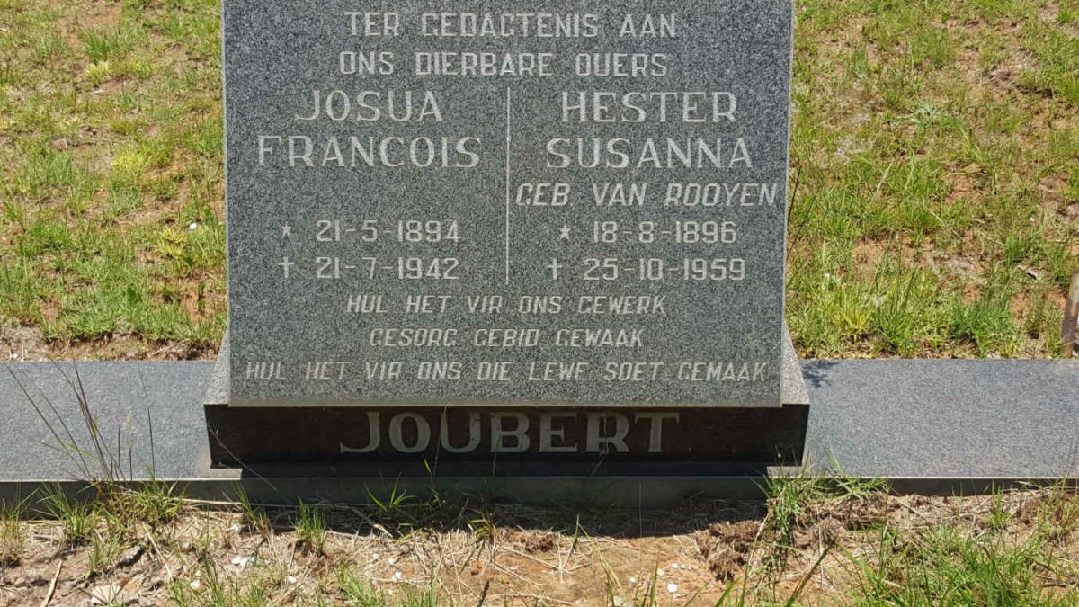 JOUBERT Josua Francois 1894-1942 &amp; Hester Susanna VAN ROOYEN 1896-1959