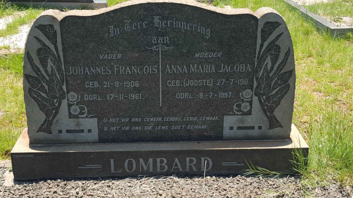 LOMBARD Johannes Francois 1906-1961 &amp; Anna Maria Jacoba JOOSTE 1911-1997