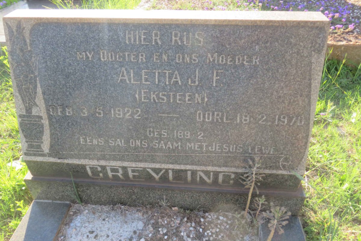 GREYLING Aletta J.F. nee EKSTEEN 1922-1970