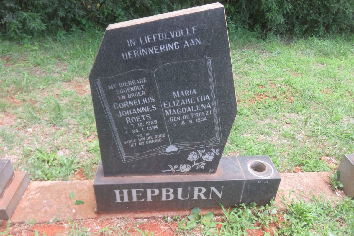 HEPBURN Cornelius Johannes Roets 1929-1994 &amp; Maria Elizabetha Magdalena DU PREEZ 1934-
