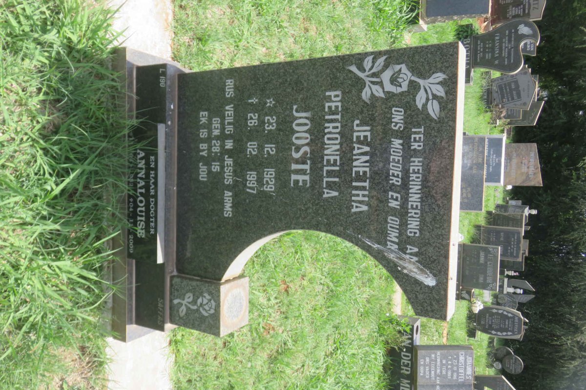 JOOSTE Jeanetha Petronella 1929-1997 :: JOOSTE Annalouise 1952-2009