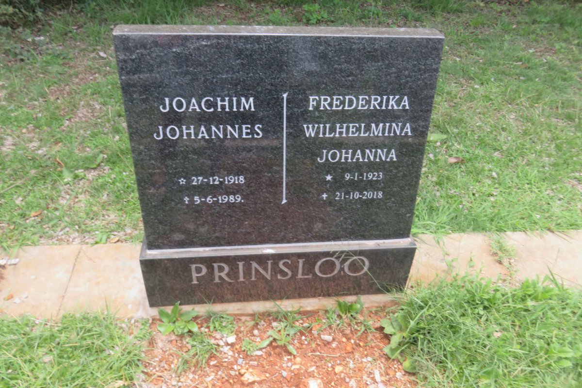 PRINSLOO Joachim Johannes 1918-1989 &amp; Frederika Wilhelmina Johanna 1923-2018