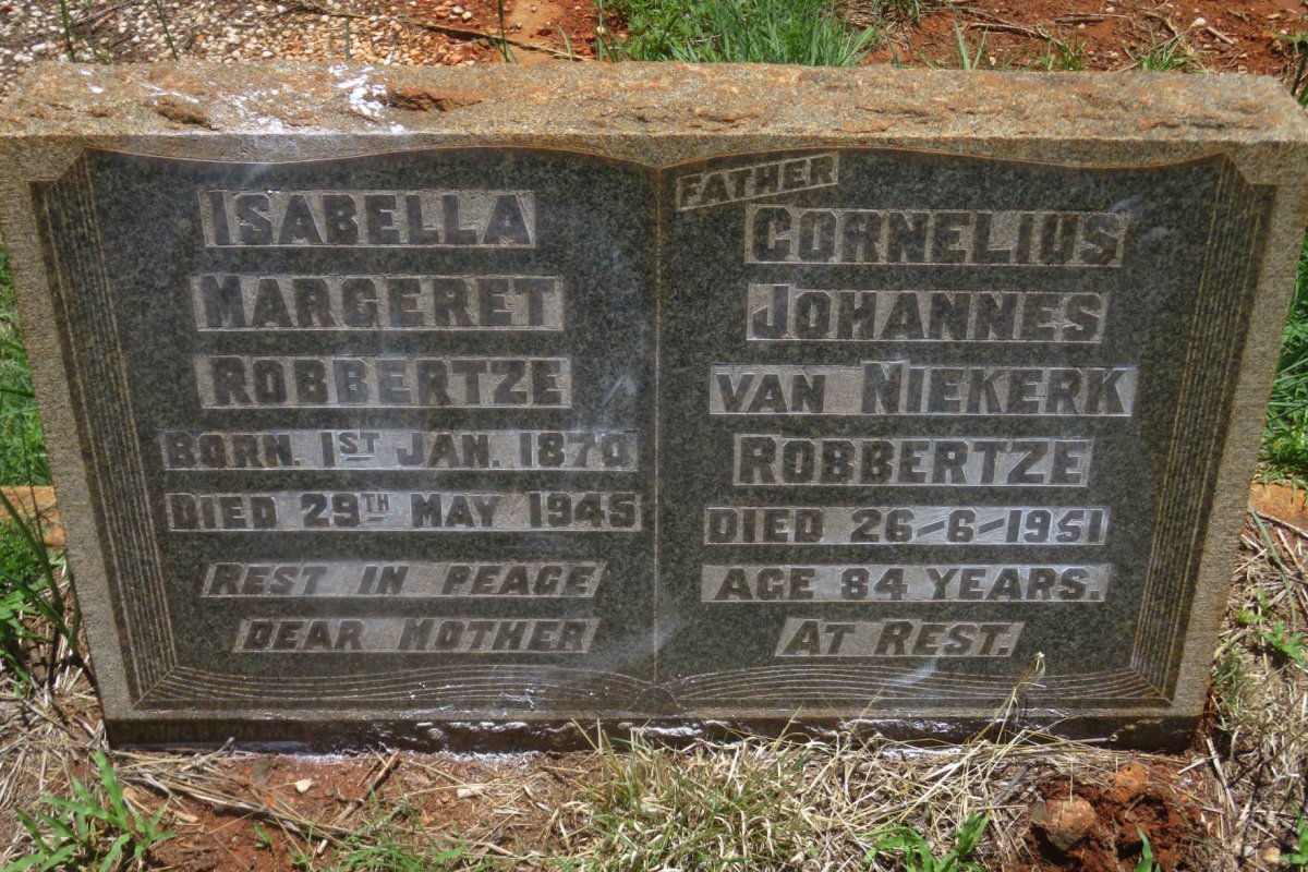 ROBBERTZE Cornelius Johannes van Niekerk -1951 &amp; Isabella Margeret 1870-1945