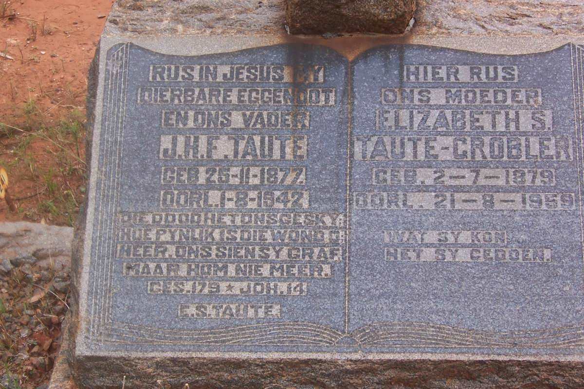 TAUTE J.H.F. 1877-1942 &amp; Elizabeth S. GROBLER 1879-1959