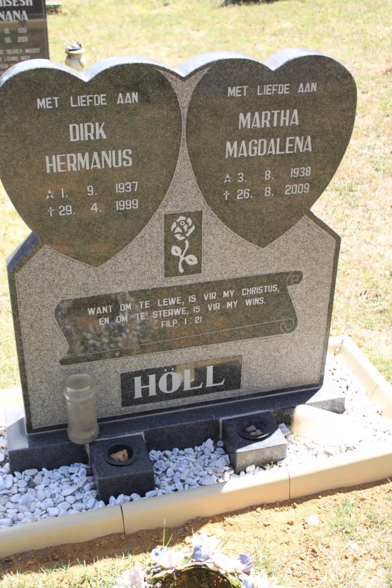 HÖLL Dirk Hermanus 1937-1999 &amp; Martha Magdalena 1938-2009