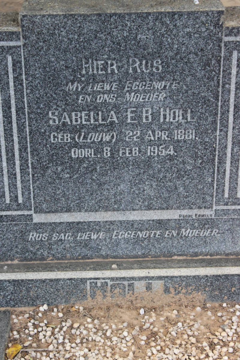 HOLL Sabella E.B. nee LOUW 1881-1954