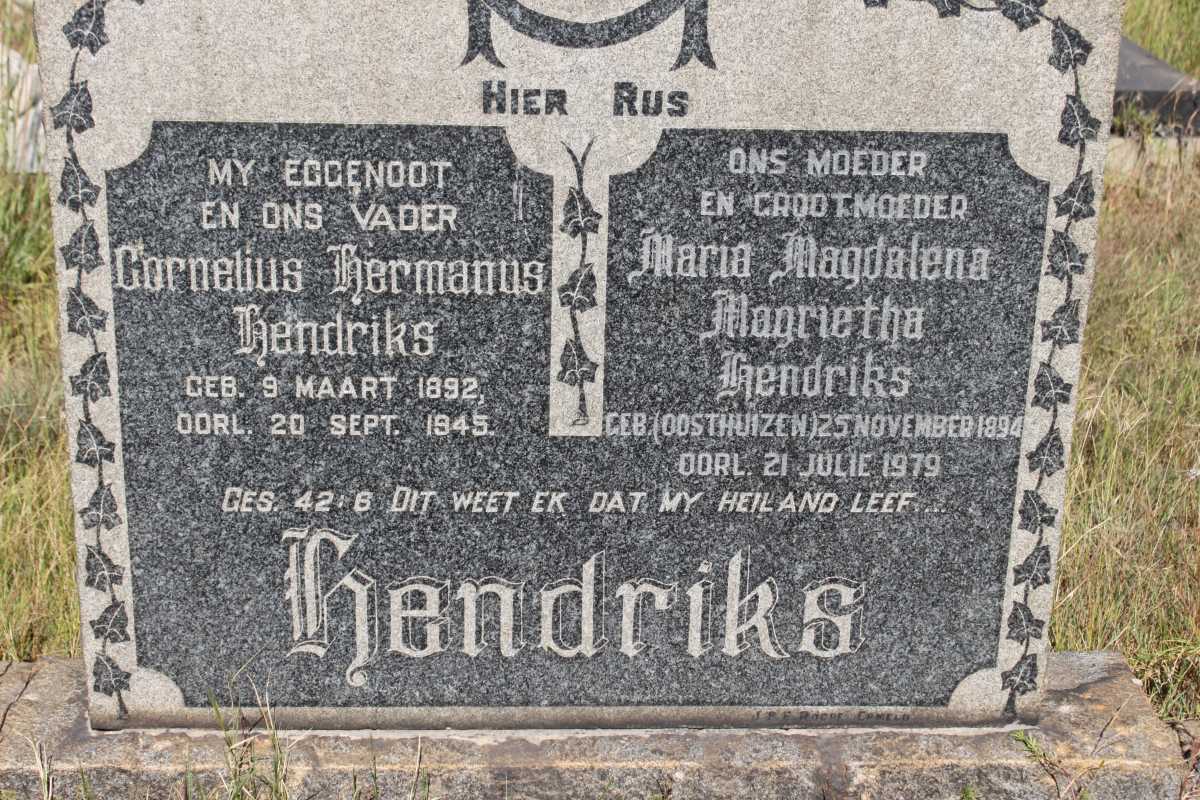 HENDRIKS Cornelius Hermanus 1892-1945 Maria Magdalena Magtrietha OOSTHUIZEN 1894-1979