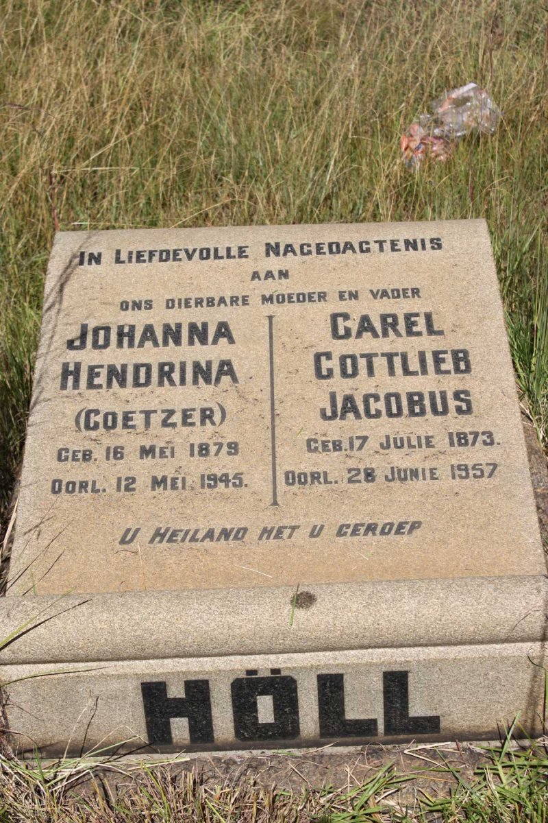 HÖLL Carel Gottlieb Jacobus 1873-1957 &amp;  Johanna Hendrina COETZER 1879-1945