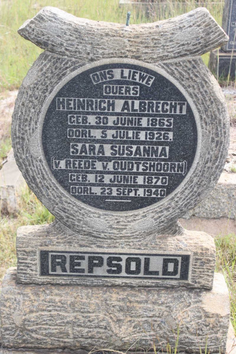 REPSOLD Heinrich Albrecht 1865-1926 &amp; Sara Susanna Van REEDE Van OUDTSHOORN 1870-1940