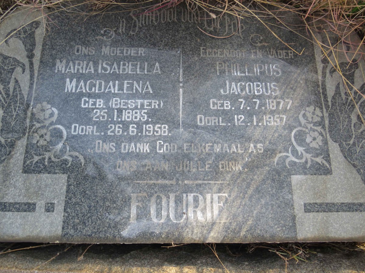 FOURIE Phillipus Jacobus 1877-1957 & Maria Isabella Magdalena BESTER 1885-1958 