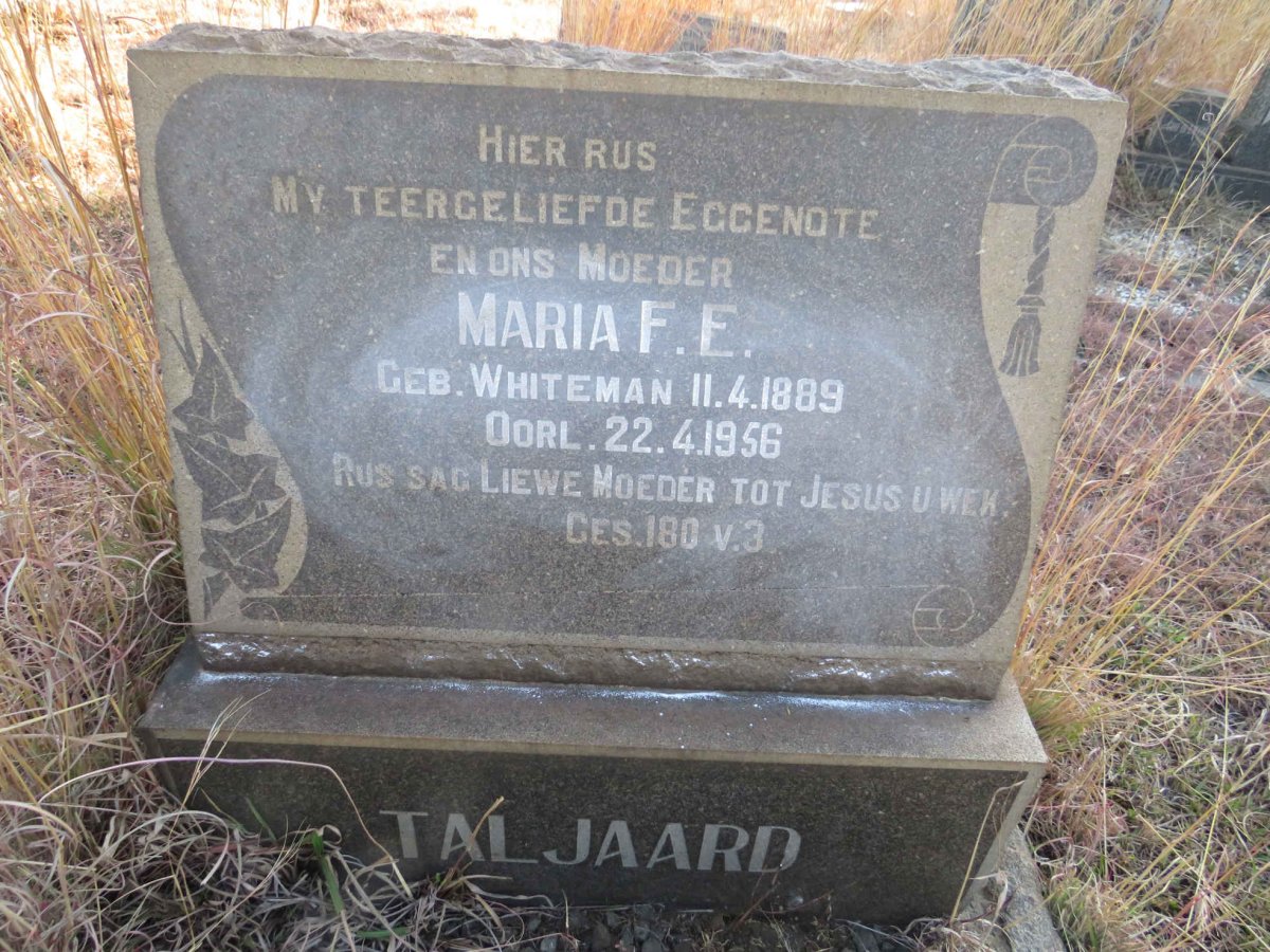 TALJAARD Maria F.E. nee WHITEMAN 1889-1956 