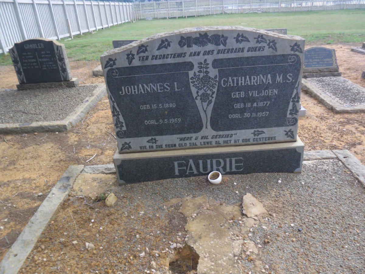 FAURIE Johannes L. 1880-1959 &amp; Catharina M.S. VILJOEN 1877-1957