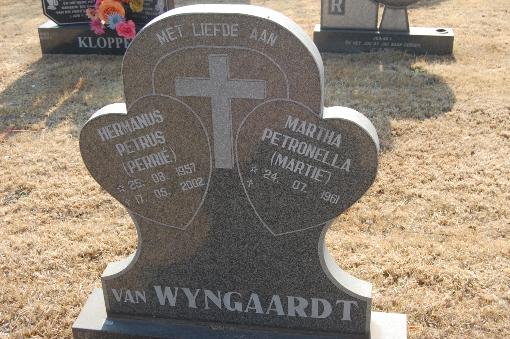 WYNGAARDT Hermanus Petrus, van 1957-2002 &amp; Martha Petronella 1961-