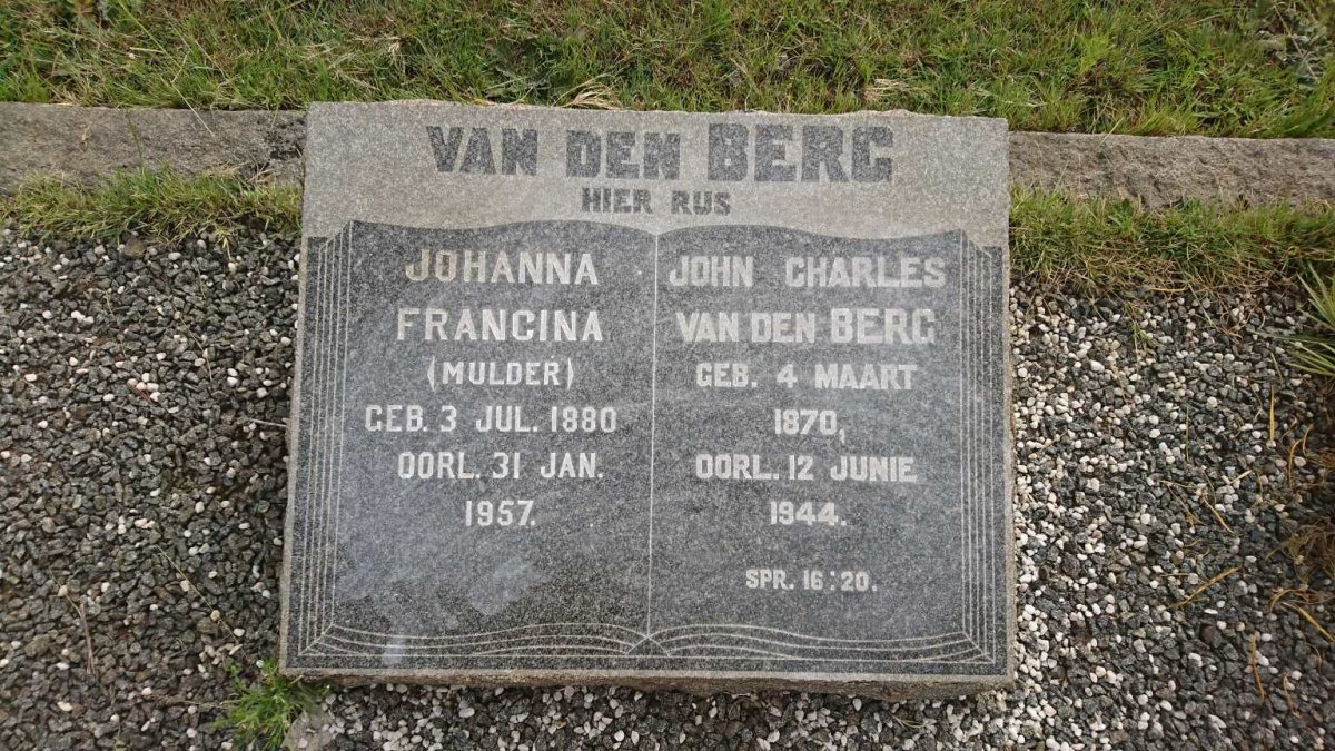 BERG John Charles, van den 1870-1944 &amp; Johanna Francina MULDER 1880-1957