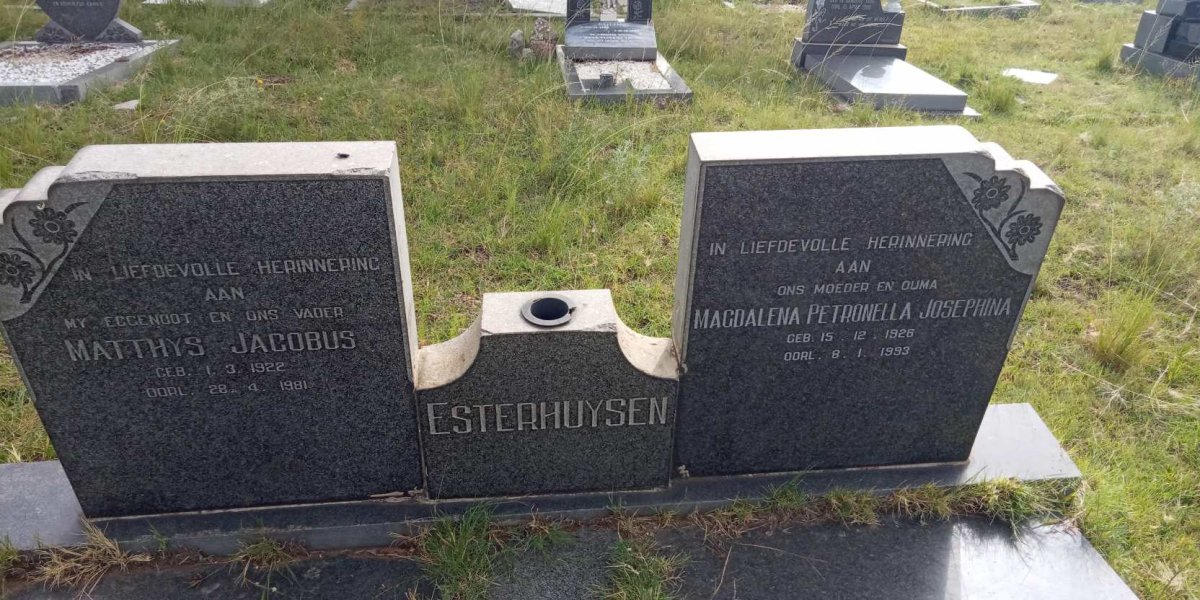 ESTERHUYSEN Matthys Jacobus 1922-1981 &amp; Magdalena Petronella Josephina 1926-1993