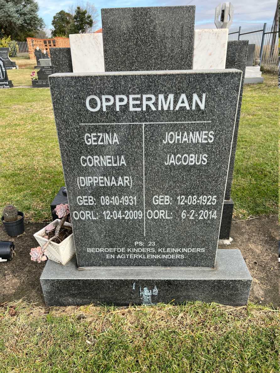 OPPERMAN Johannes Jacobus 1925-2014 &amp; Gezina Cornelia DIPPENAAR 1931-2009