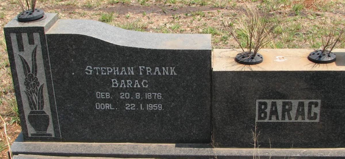BARAC Stephan Frank 1876-1959 :: BARAC Maartin Siebold 1919-2002 & Susanna Catharina ROUX 1925-2002 _1