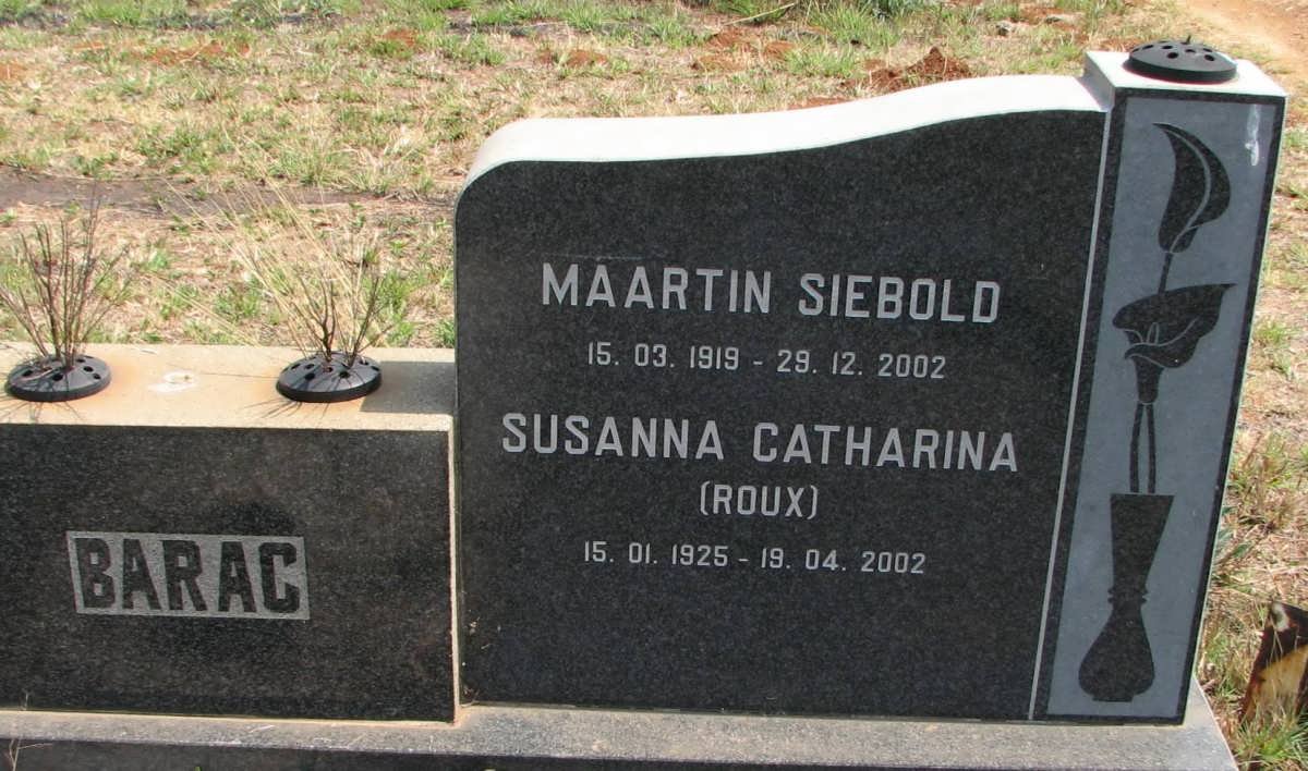 BARAC Stephan Frank 1876-1959 :: BARAC Maartin Siebold 1919-2002 & Susanna Catharina ROUX 1925-2002 _2