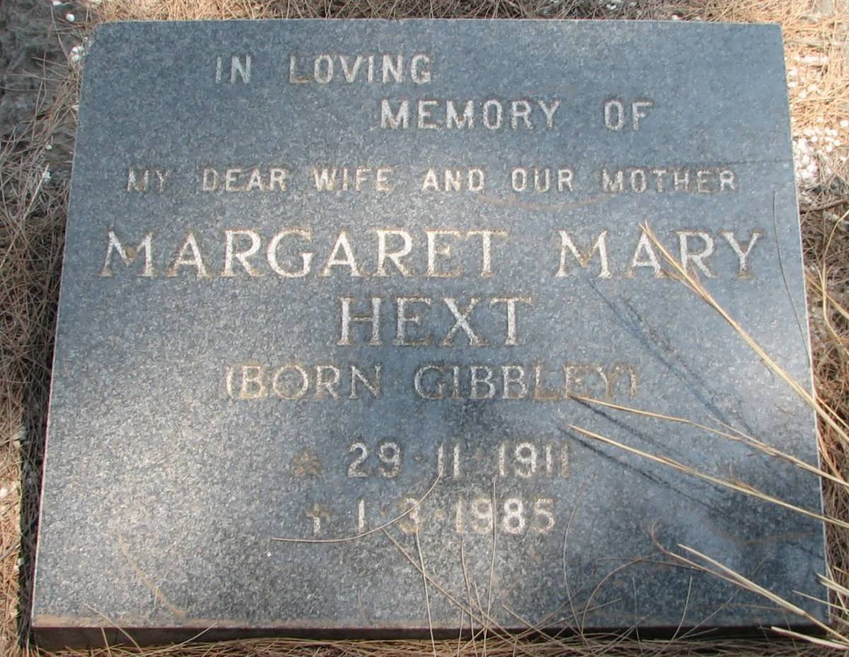 HEXT Margaret Mary nee GIBBLEY 1911-1985