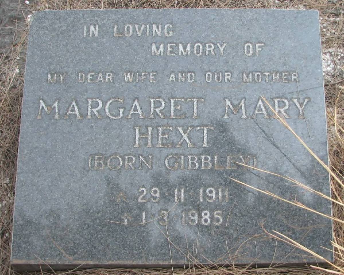 HEXT Margaret Mary born GIBBLEY 1911-1985