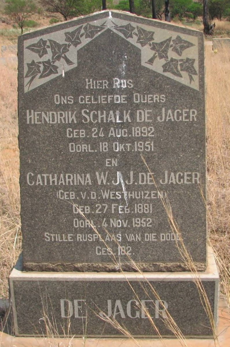 JAGER Hendrik Schalk, de 1892-1951 &amp; Catharina W.J.J. v.d. WESTHUIZEN 1881-1952