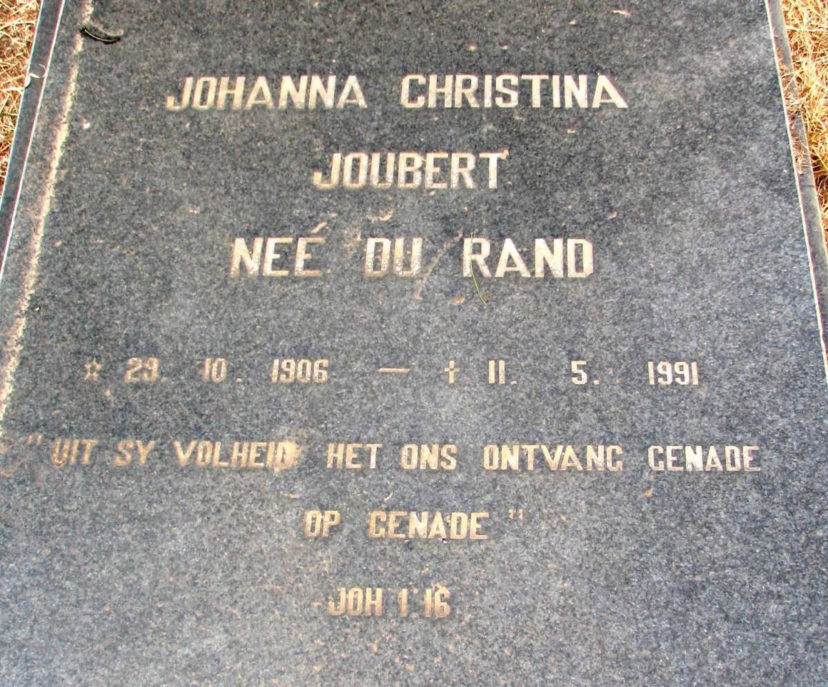 JOUBERT Johanna Christina nee DU RAND 1906-1991