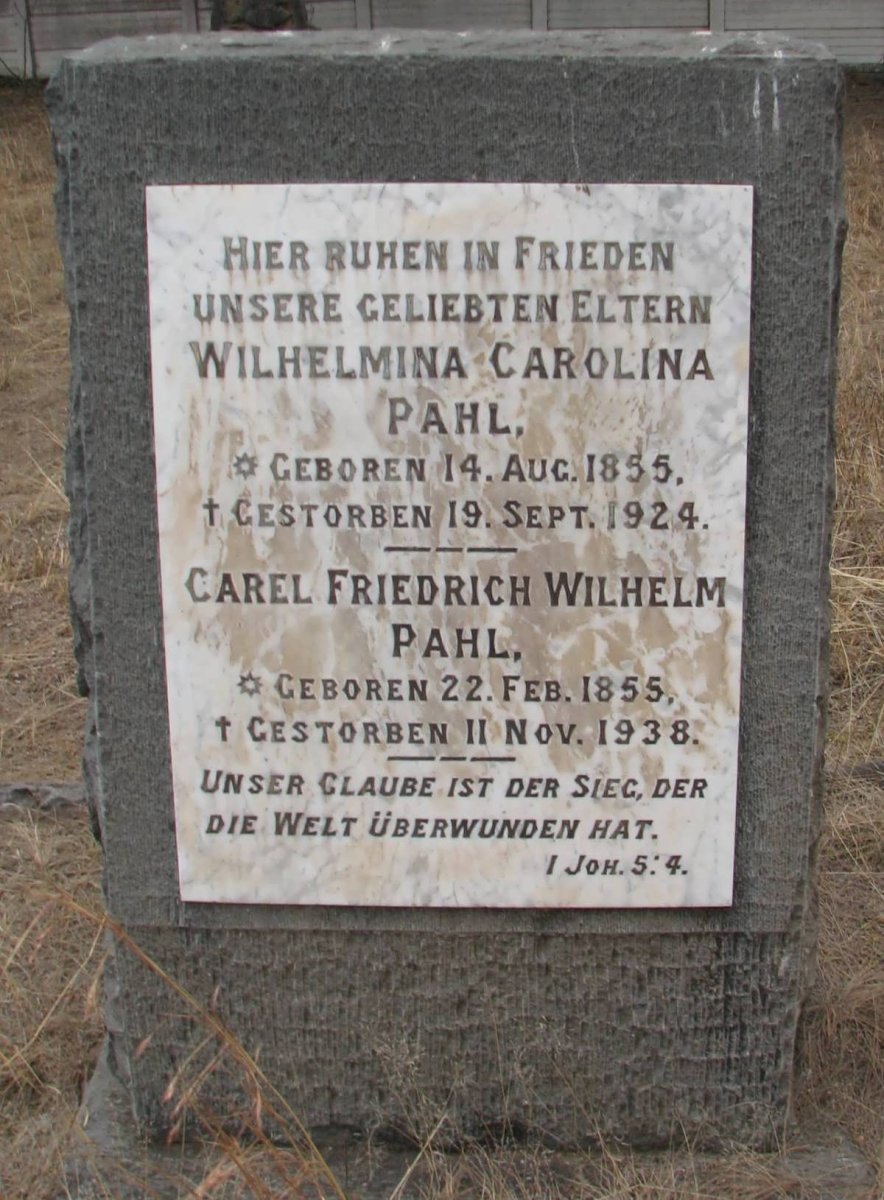 PAHL Carel Friedrich Wilhelm 1855-1938 &amp; Wilhelmina Carolina 1855-1924