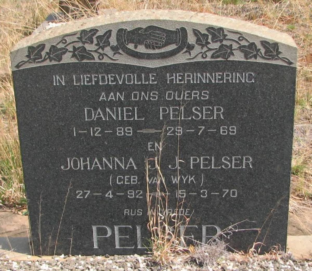 PELSER Daniel 1889-1969 &amp; Johanna J.J. VAN WYK 1892-1970