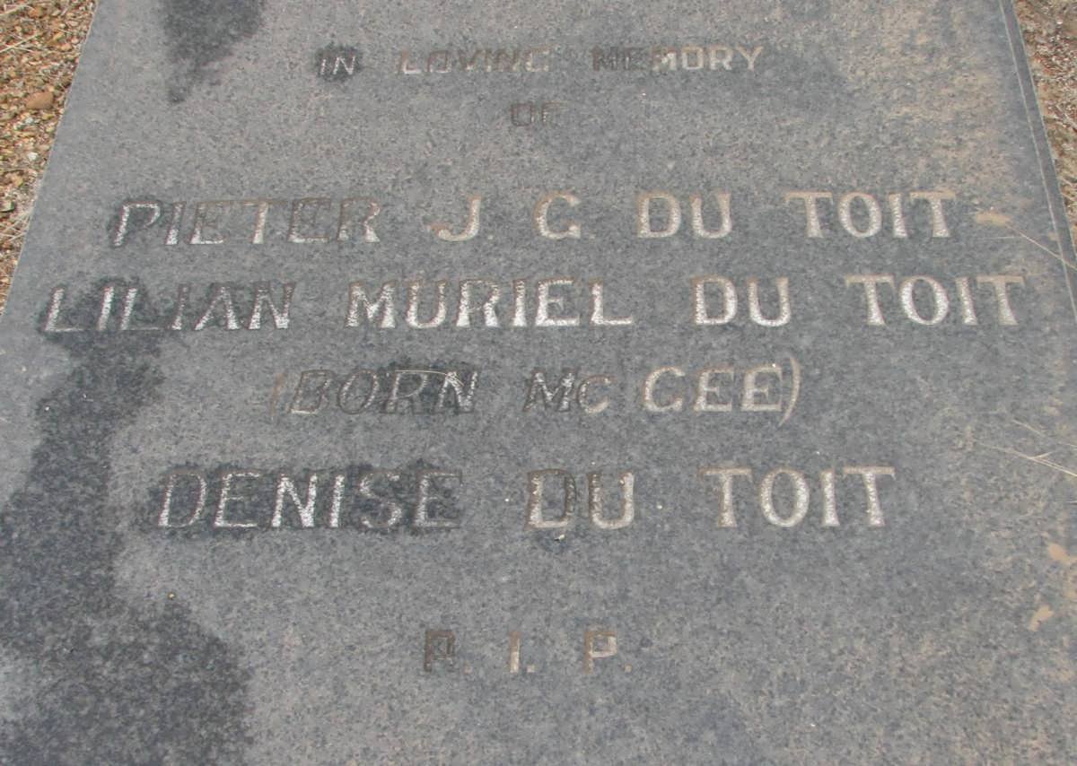 TOIT Pieter J.G., du  ::  DU TOIT Lilian Muriel McGEE  :: DU TOIT Denise