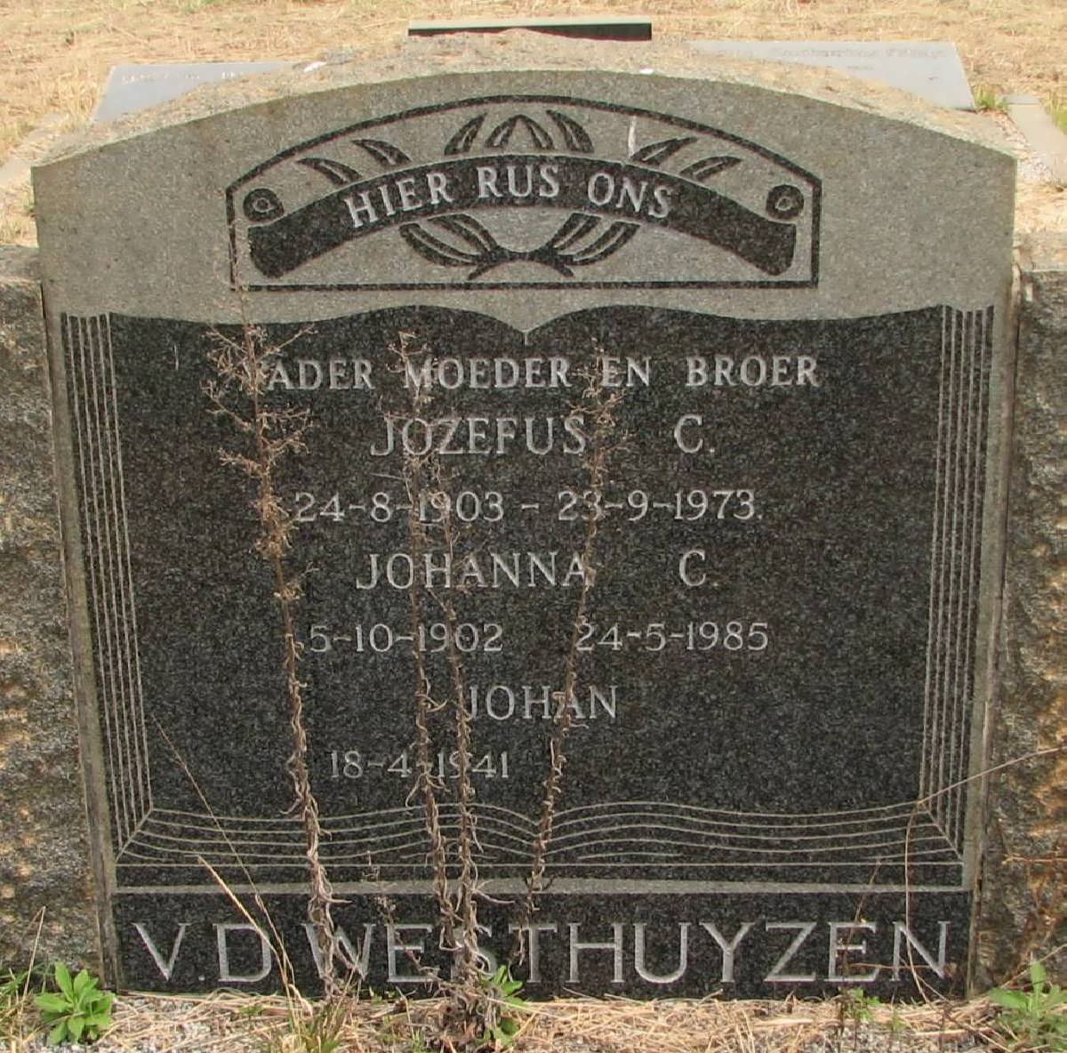 WESTHUIZEN Jozefus C., van der 1903-1973 &amp; Johanna C. 1902-1985 :: VAN DER WESTHUIZEN Johan 1941-