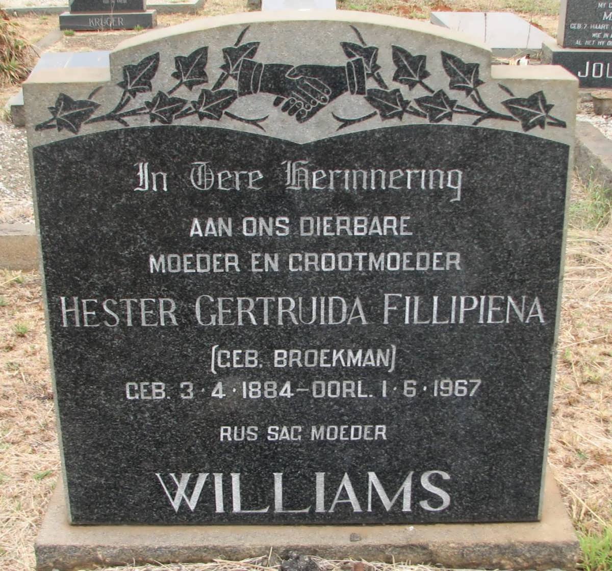 WILLIAMS Hester Gertruida Fillipiena nee BROEKMAN 1884-1967