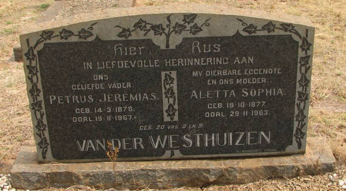 WESTHUIZEN Petrus Jeremias, van der 1878-1967 &amp; Aletta Sophia 1877-1963