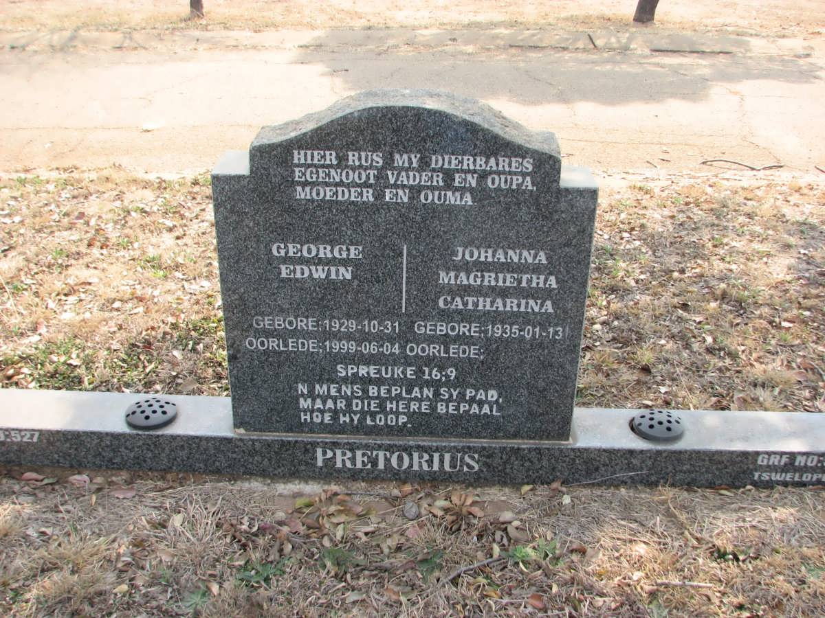 PRETORIUS George Edwin 1929-1999 &amp; Johanna Magrietha Catharina 1935-