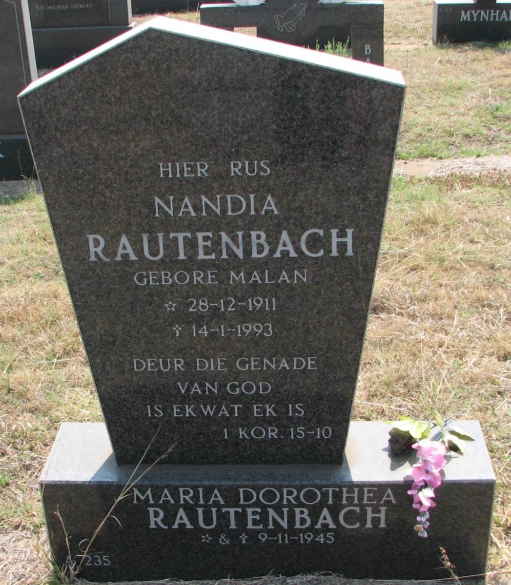 RAUTENBACH Nandia nee MALAN 1911-1993 :: RAUTENBACH Maria Dorothea 1945-