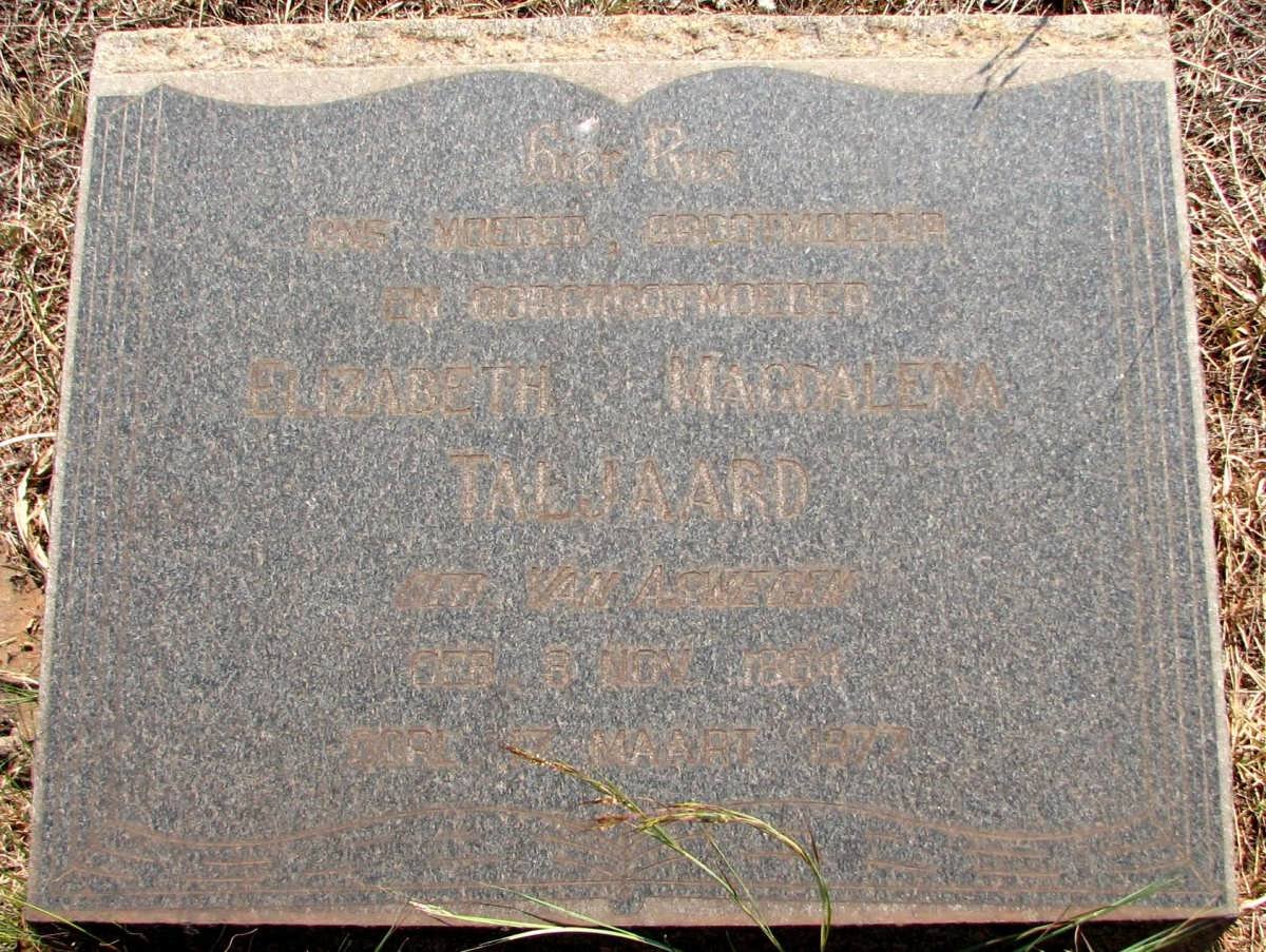 TALJAARD Elizabeth Magdalena nee VAN ASWEGEN 18?4-1977